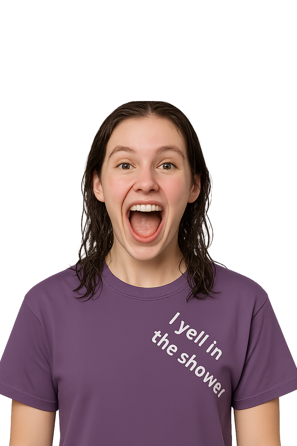 I yell in the shower